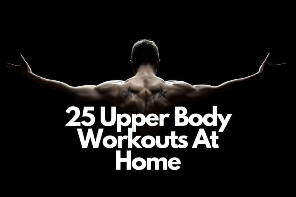 25-upper-body-bodyweight-exercises-to-do-at-home-the-basement-warrior